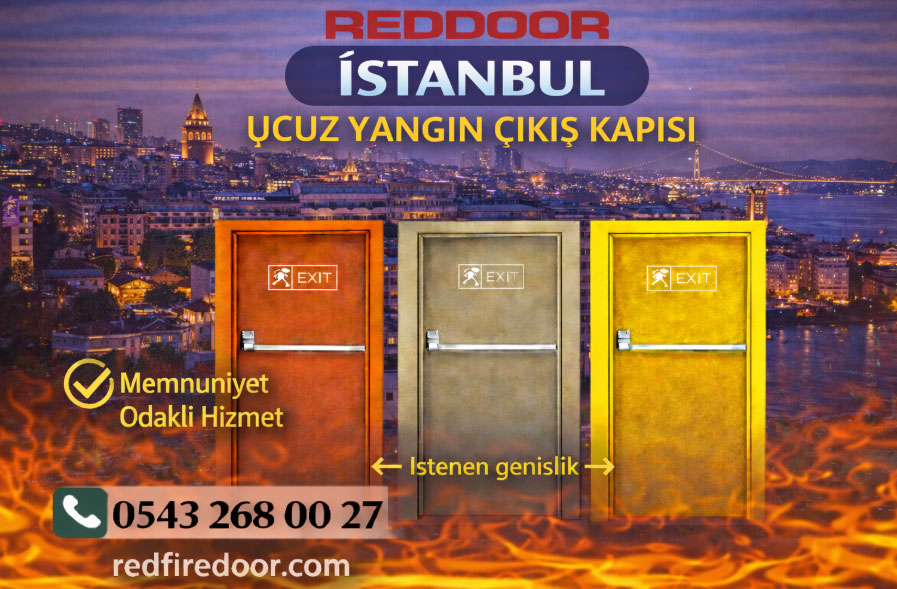 Yangın Çıkış Kapısı İstanbul, Ucuz Yangın Kapısı